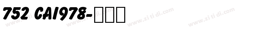 752 CAI978字体转换